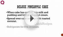 DELUXE PINEAPPLE CAKE - How To QUICKRECIPES