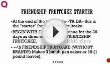 FRIENDSHIP FRUITCAKE STARTER -- Cake Recipes -- How to Cook